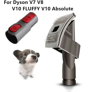 

Vacuum Cleaner Cat Dog Pet Tool Grooming Brush For Dyson V7 V8 V10 FLUFFY V10 Absolute Vacuum Cleaner Brush Head Accessories
