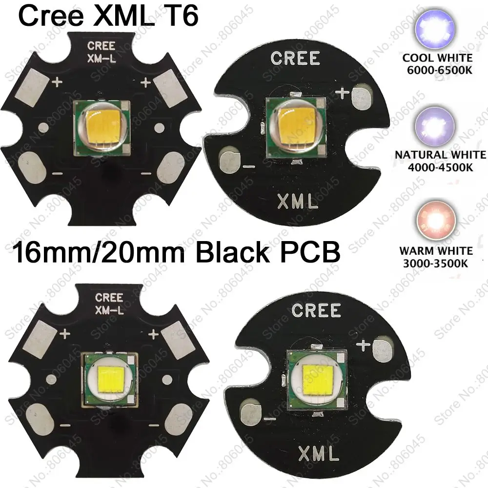 

10pcs CREE XML XM-L T6 Cool White 6500K Neutral White 5000K Warm White 3000K High Power LED Emitter 16mm 20mm Black Aluminum PCB