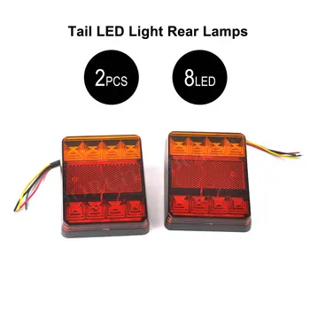 

2pcs/pair 8 LEDs Car Truck Rear Tail Light Warning Lights Rear Lamps Waterproof Tailights Rear Parts for Trailer Truck Boat 12V
