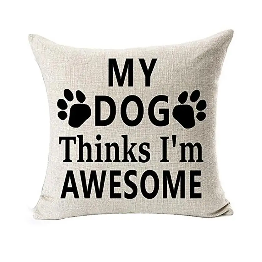 

Puppy Paws Pillowcases Letter MY DOG Thinks I'm AWESOME Retro Square Linen Cushion Pillow Case Cafe Ornament