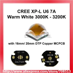 Cree XP-L U6 7A теплый белый 3000 K-3200 K светодиодный излучатель может с цветочным узором светодиодный или 16 мм/20 мм Медная доска-1 шт