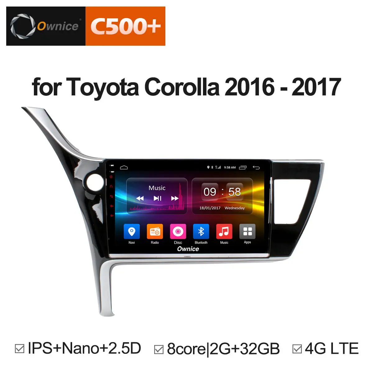 

Ownice C500+ G10 10.1" 2.5D Nano Screen Android 8.1 Octa Core car dvd player for Toyota Corolla 2016 2017 4G LTE SIM 32G ROM 4G