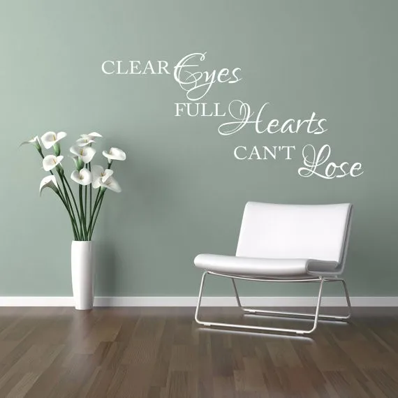 Special Beautiful Personalized Clear Eyes Full Hearts Can't Lose Inspirational Wall Sticker Room