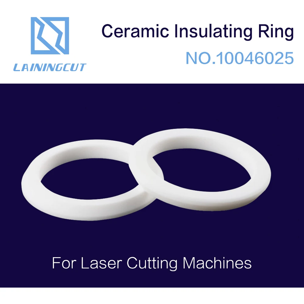 

High Quality Laser Ceramic Insulating Ring For Highyag/Nukon/Bystronic Laser Cutting Machines Wholesale OEM Support