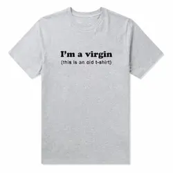 2019 горячая Распродажа, забавная футболка, Топы, футболка, черный, белый, серый цвет, с надписью, модная женская футболка, I Am A Virgin, футболка