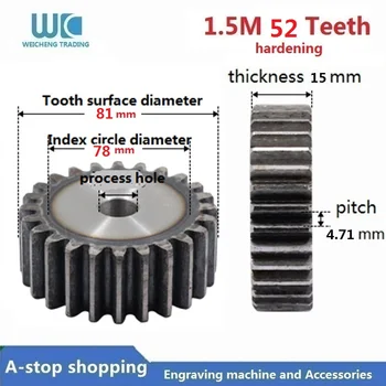 

1pc 1.5M 52 Teeth Module 1.5 52T Straight Spur hardened Gear Wheel
