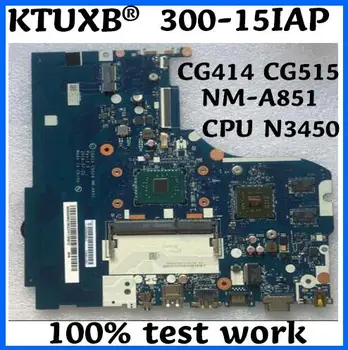 

KTUXB Lenovo CG414 CG515 NM-A851 motherboard for Lenovo 310-15IAP notebook motherboard CPU N3350 DDR3 100% test work
