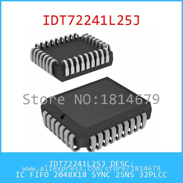 1 Шт./лот IDT72241L25J IC FIFO 2048X18 SYNC 25НС 32 PLCC 72241 IDT72241 |