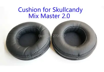 

Replace cushion replacement cover for Skullcandy Mix Master2.0 MM DJ NBA headphones(headset) Lossless sound quality ear pads