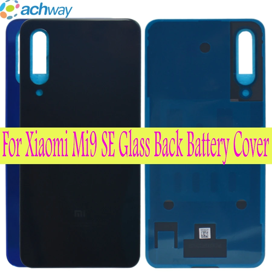 

Xiaomi mi 9SE Battery Cover Rear Door Xiaomi mi 9 SE back glass Housing Case Panel For xiaomi mi9 se mi 9 se back cover