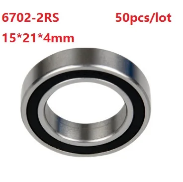 50 шт./лот 15x21x4 мм 6702RS 6702-2RS 6702 2RS шарикоподшипники 15*21*4 двойная крышка тонкая стена