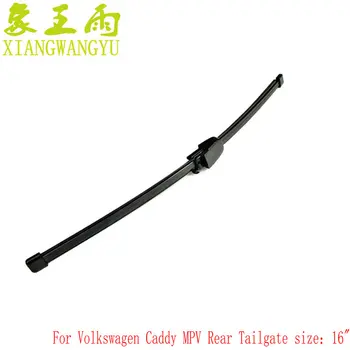 

Car rear wiper blades For Volkswagen Caddy MPV Rear Tailgate size 16" (400mm) Soft Rubber WindShield Wiper Blade