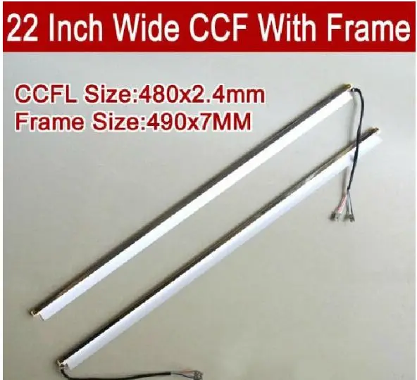 

2PCS 22'' inch wide dual lamps CCFL with frame,LCD lamp backlight with housing,CCFL with cover,CCFL:480mmx2.4mm,FRAME:490mmx7mm