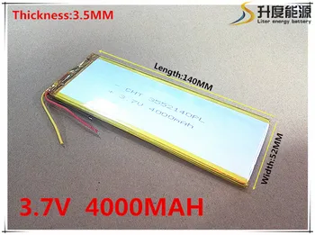 

Size 3552140 3.7V lithium polymer batteries 4000mAh large-capacity ultra-thin flat-panel computer. Notebook