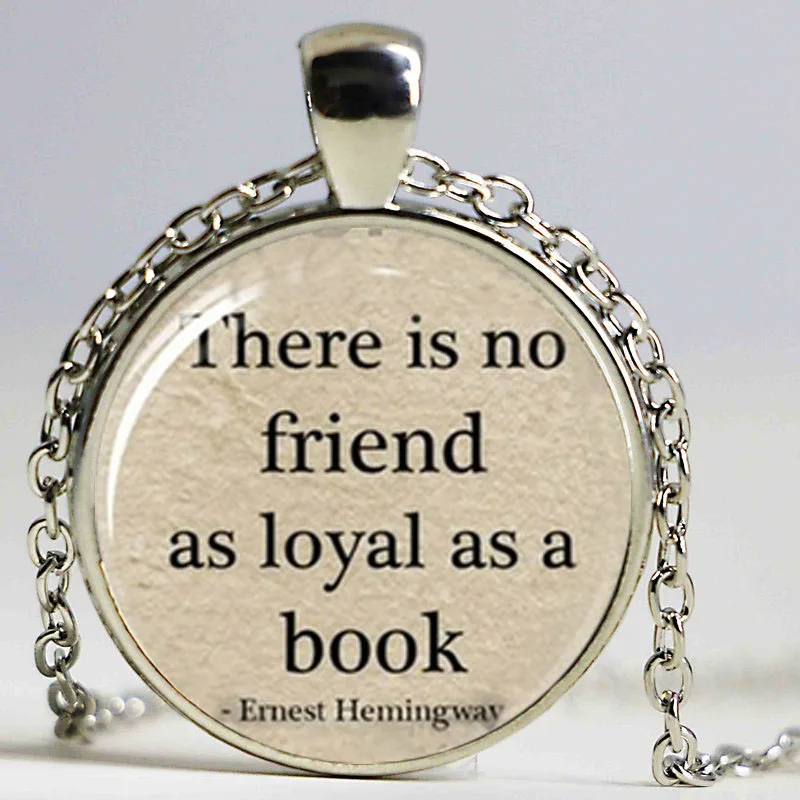 Book Lover Hemingway Quote Lover Jewelry Hemingway Pendant Book Quote Pendant necklace
