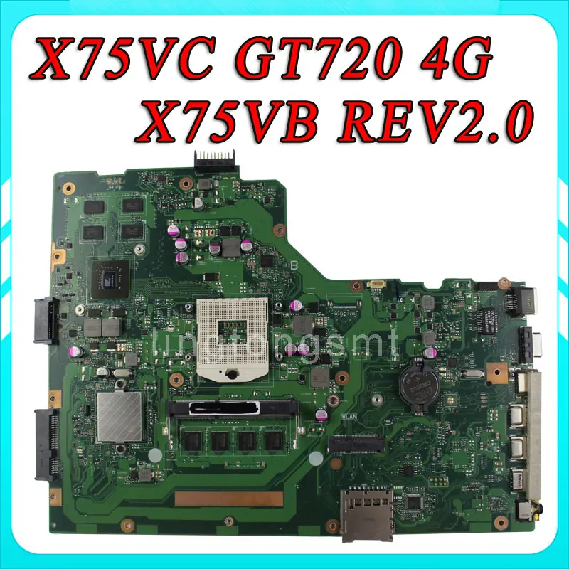 X75VC motherboard X75VB REV2 0 Mainboard Graphic GT720 4G Memory On Board 100 test