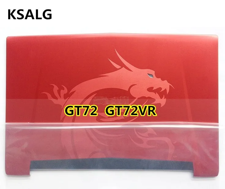 ЖК-дисплей задняя крышка для MSI GT72 1781 1782 307782A433Y31 307-782A433-Y31 Тетрадь/ноутбук оболочка красный