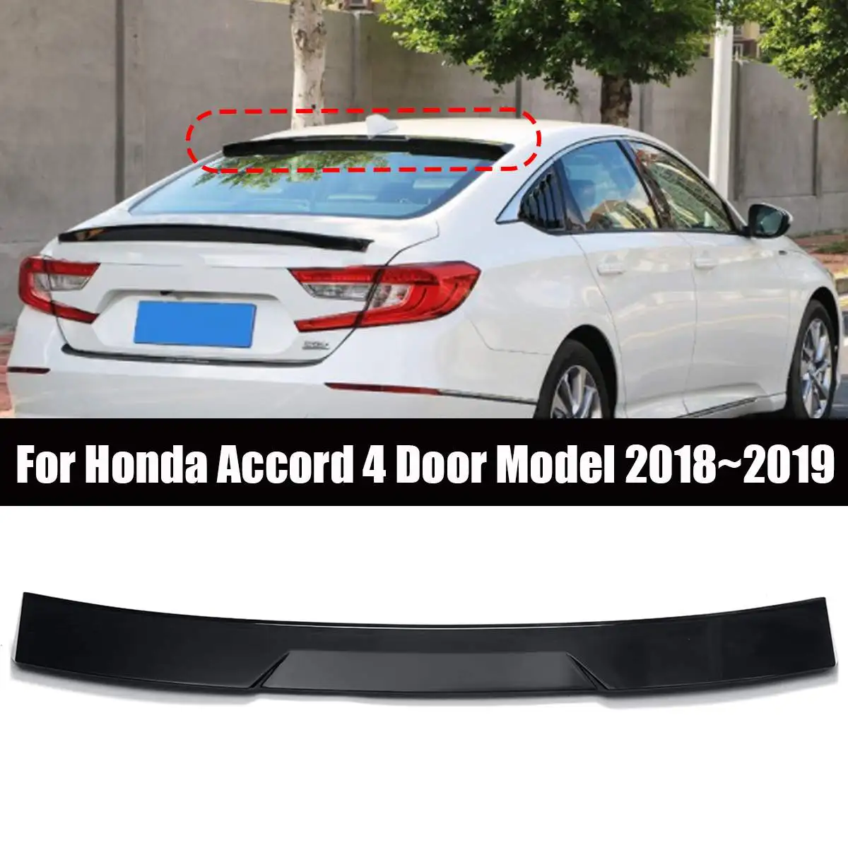 

ABS Gloss Black Rear Window Visor Roof Spoiler for HONDA for ACCORD 10th Gen Sedan VIP 2018 2019 Exterior Parts