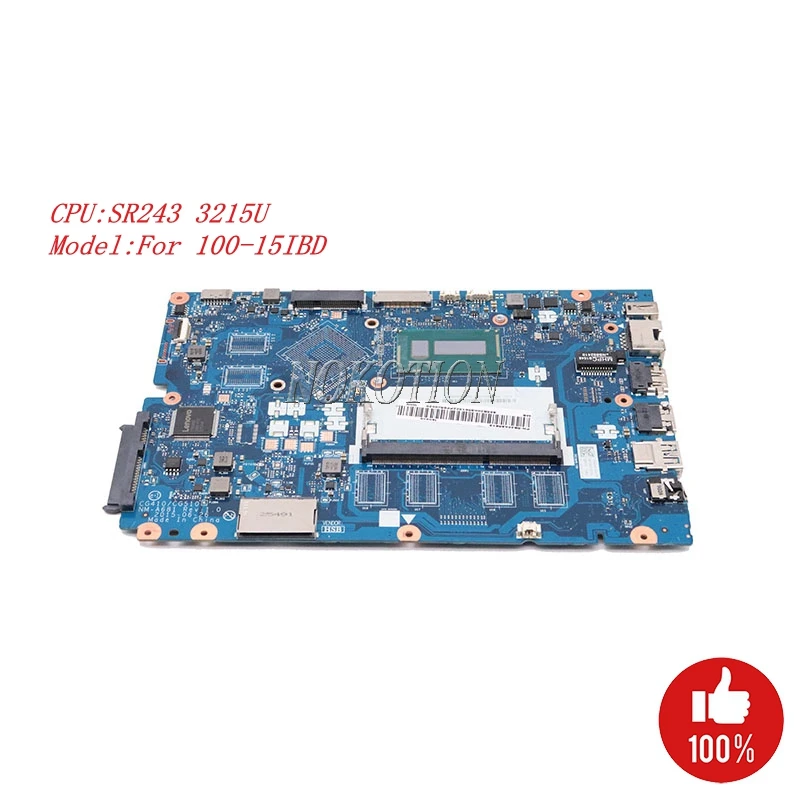 Nokotion NM-A681 для lenovo Ideapad 100-15IBD CG410 CG510 15,6 дюймов Материнская плата ноутбука с SR243 3215U процессор на борту