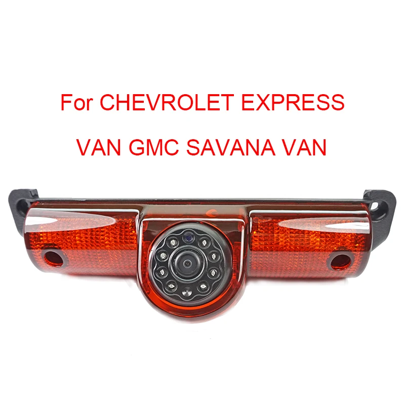 

Car LED Brake Light Rear View Camera for Chevrolet Express GMC Savana Cargo VAN Backup Reverse Camera 8pcs IR Light Night Vision
