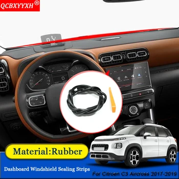 

Car-styling Anti-Noise Soundproof Dustproof Car Dashboard Windshield Sealing Strip Accessories For Citroen C3 Aircross 2017-2019