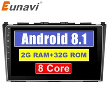 Eunavi Android 8.1 8 core gps per auto lettore multimediale Per Honda CRV CR-V 3 2007-2011 car dvd di navigazione raido video audio player