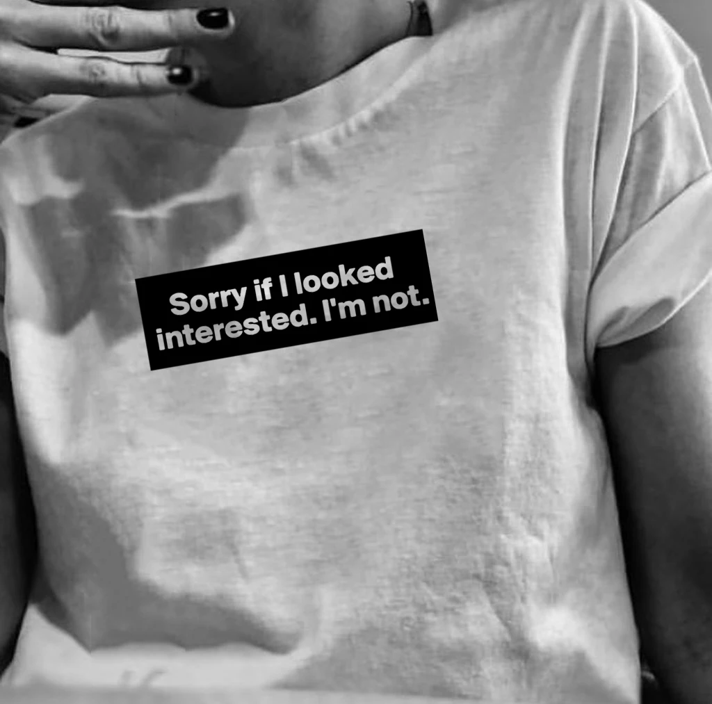 

Sorry If I Look Interested I'm Not Quotes Funny Tee Women Tumblr Grunge Fashion White Tee Summer Street Style Wear FH90