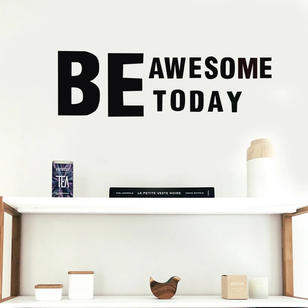 Be Awesome Today Наклейка на стену-вдохновляющие цитаты наклейка-Мотивационная виниловая наклейка на стену художественный виниловый Декор для гостиной 18Sep