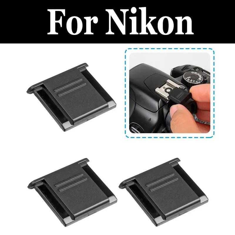 

Flash Hot Shoe Protection Cover DSLR SLR Camera Accessories For nikon D5100 D5200 D5300 D5500 D5600 D600 D610 D7000 D7100 D7200