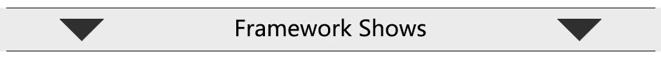 Framework Shows