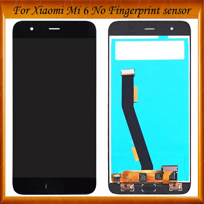 

For Xiaomi MI6 LCD Display With Touch Digitizer Assembly Without Fingerprint For Xiaomi MI6 Screen Mi 6 LCD Display mi6
