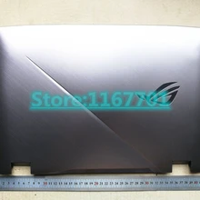 Ноутбук/ноутбук lcd/светодиодный Топ/задняя панель/рамка чехол/крышка/корпус для Asus ROG Strix G7BI G7BS G7AI G7BM G703 G703GI
