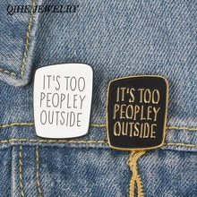 Joyería qihe Introvert broches Anti social pins gracioso que dice insignias sarcásticas señoras Unisex hombres broches