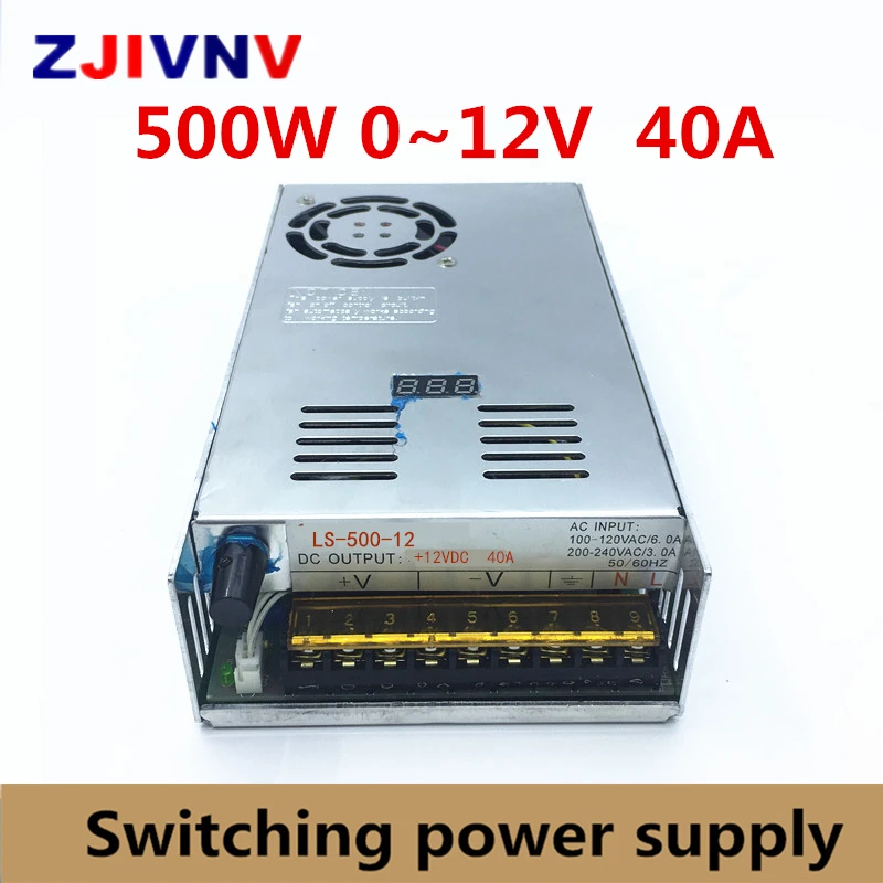 500W 0~12vdc 40A switching power supply AC To DC SMPS For Electronics Led Strip Display Digital voltage adjustable 0-12Vdc | Обустройство