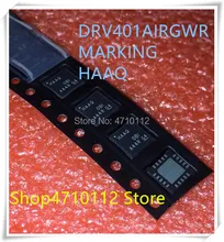 NEW 10PCS/LOT DRV401AIRGWR DRV401 MARKING HAAQ QFN-20 IC