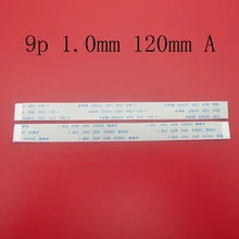 2-10 шт./лот 9pin FFC FPC плоский гибкий кабель 1,0 мм шаг 9 pin A Длина спереди 120 мм ленточный гибкий кабель AWM 20624 80C 60 V VW-1