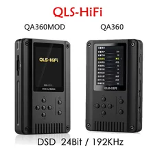 2016 Newest QLS QA360 / QA360 MOD Portable High Resolution Lossless HiFi DSD Music Player Digital 24Bit/192 kHz MP3 Music Player