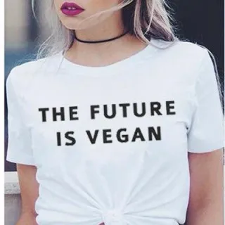 

The Future Is Vegan T Shirts Funny Cute Shirt Tumblr Casual Fashion Tees Tops Letter Print Hipster Streetwear Women Summer Top