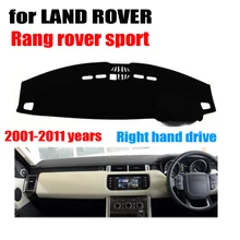 Чехлы для приборной панели автомобиля коврик для LAND ROVER Range rover sport 2001-2011 правым приводом dashmatt pad dash cover авто аксессуары