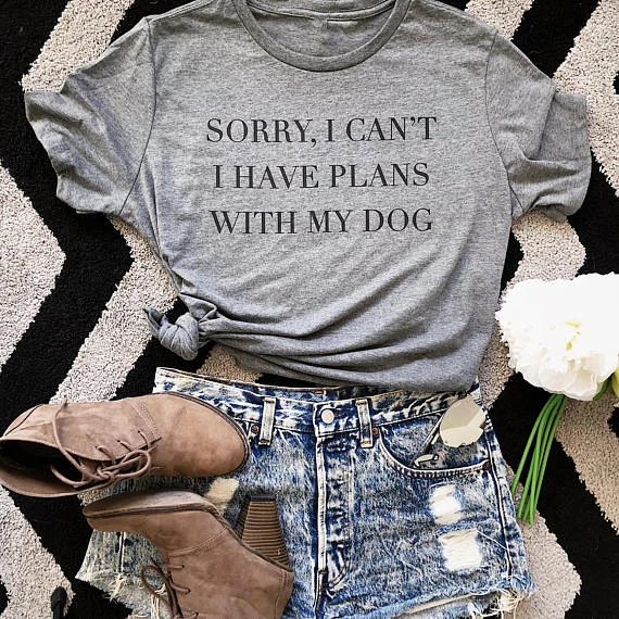 Извините, я не могу иметь план с моей собакой женская футболка сувенир для любителя собак Футболка "Мама" Летняя хлопковая классная женская футболка Femme тройники