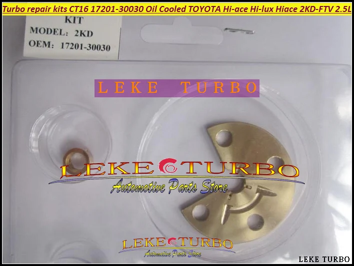 Масляный турбо Ремонтный комплект CT16 17201 30030 Турбокомпрессор для TOYOTA Hi ace lux Hiace Hilux