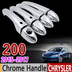 Роскошный автомобиль Chrome дверные ручки крышки отделка Набор для Chrysler 200 2015 2016 2017 200c 200 s интимные аксессуары наклейки стайлинга автомобилей