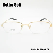 Better Self MC6601 Half Rim Optical Eyewear Rectangle Spectacles Quality Pure Titanium Glasses Frame Men the better half