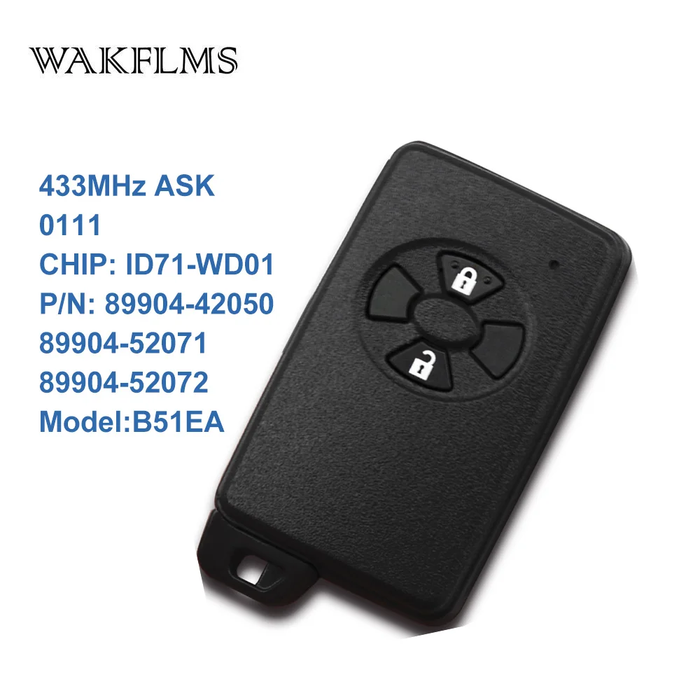 WAKFLMS Black 2 Buttons With Panic 433MHz Board Number 0111 ID71-WD01 Smart Key Keyless Go / Entry For Toyota 89904-42050