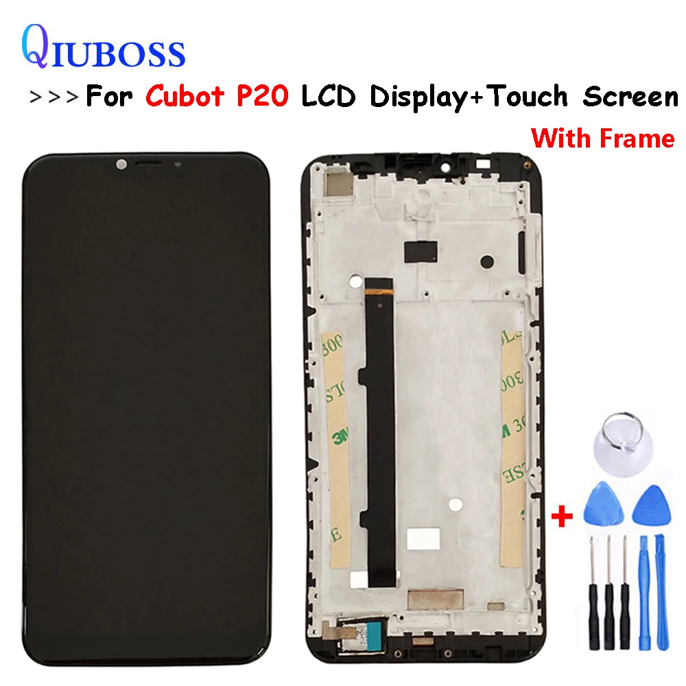 

6.18 inch For Cubot P20 LCD Display and Touch Screen Digitizer With Frame Mobile Phone Accessories For Cubot P20 +Tools