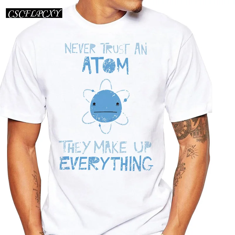 Science-geek-design-t-shirts-men-Never-Trust-An-Atom-Letter-Printed-tee-The-Big-Bang.jpg_640x640 (1)