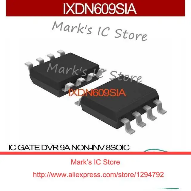 IXDN609SIA IC GATE DVR 9A NON-INV 8SOIC IXDN609S Circuits Division 609 IXDN60 609S IXDN6 609SI | Электронные компоненты и