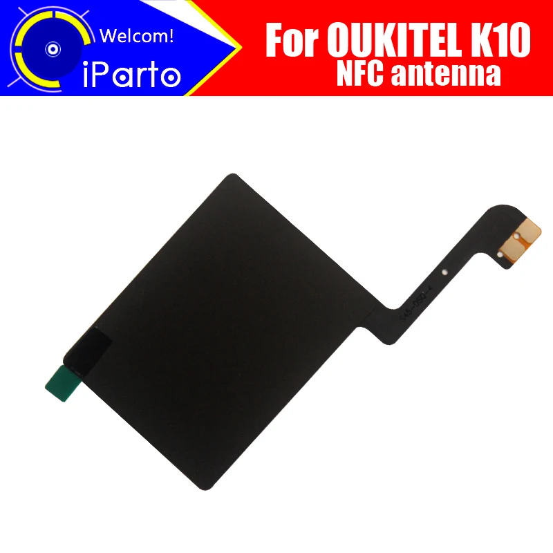 6 0 дюймов OUKITEL K10 антенна 100% оригинальный новый Высокое качество NFC запасной