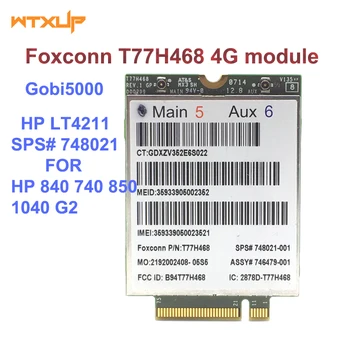 

LT4211 Gobi5000 4G Module 748021-001 for FOXCONN T77H468 100M LTE NGFF M.2 WWAN Card HSPA+ EVDO GPS Wifi Wireless Card