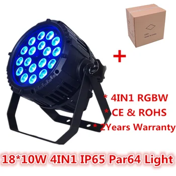 

LED Par IP65 Waterproof Outdoor 18x10w 4IN1 RGBW Stage Lighting DMX Par Can Wash for Disco Party DJ Show Light